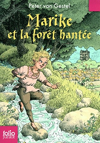 MARIKE ET LA FORET HANTEE, de Peter van Gestel | portada del libro