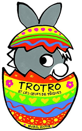 TROTRO ET LES OEUFS DE PAQUES, de GUETTIER | portada del libro