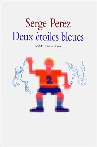 EUX ETOILES BLEUES, de Serge Perez | portada del libro