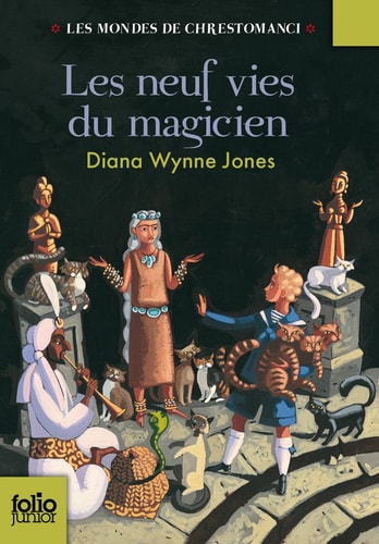 LES MONDES DE CHRESTOMANCI 2 LES NEUF VIES DU MAGICIEN, de Diana Wynne Jones | portada del libro