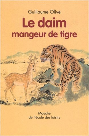 E DAIM MANGEUR DE TIGRE, de Guillaume Olive | portada del libro