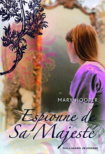 ESPIONNE DE SA MAJESTE, de Mary Hooper | portada del libro