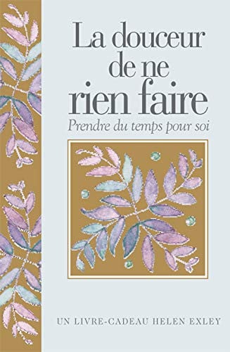 DOUCEUR DE NE RIEN FAIRE LA, de EXLEY | portada del libro