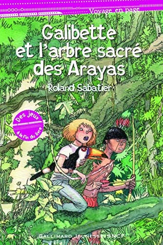 GALIBETTE ET L'ARBRE SACRE DES ARAYAS, de Roland Sabatier (illustrateur pour la jeunesse).) | portada del libro