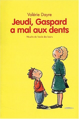 EUDI, GASPARD A MAL AUX DENTS, de Valérie Dayre | portada del libro