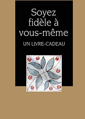 SOYEZ FIDELE A VOUS-MEME, de EXLEY | portada del libro