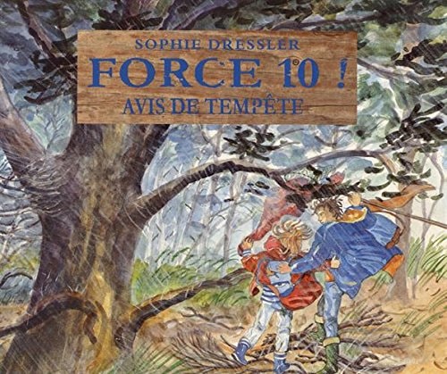 ORCE 10 ! AVIS DE TEMPETE, de Sophie Dressler | portada del libro