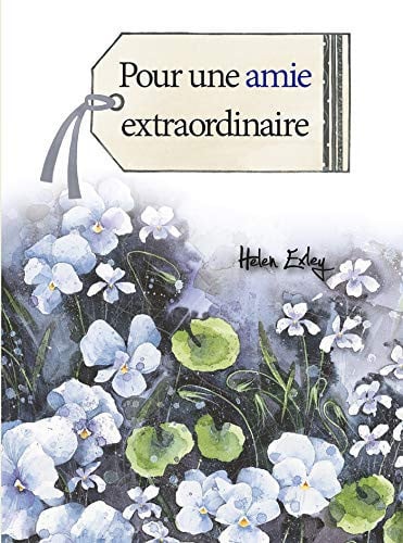 POUR UNE AMIE EXTRAORDINAIRE, de EXLEY | portada del libro