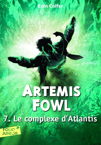 ARTEMIS FOWL 7 LE COMPLEXE D'ATLANTIS, de Eoin Colfer | portada del libro