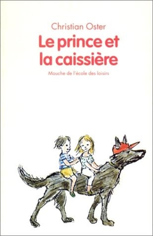 E PRINCE ET LA CAISSIERE, de Christian Oster | portada del libro