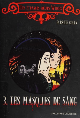 LES MASQUES DE SANG, de Fabrice Colin | portada del libro