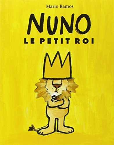 UNO LE PETIT ROI, de Mario Ramos | portada del libro