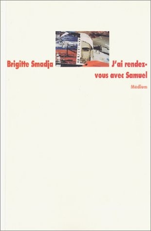 (FRA).J`AI RENDEZ-VOUS AVEC SAMUEL, de Brigitte Smadja | portada del libro