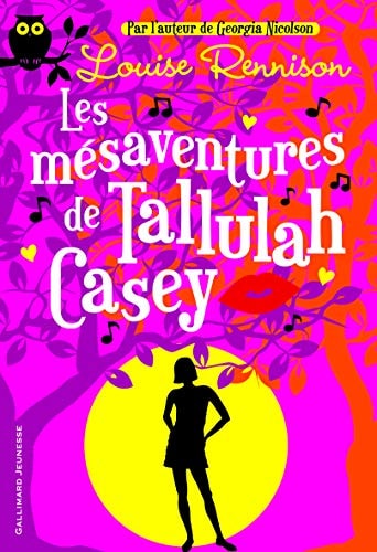 LES MESAVENTURES DE TALLULAH CASEY, de Louise Rennison | portada del libro