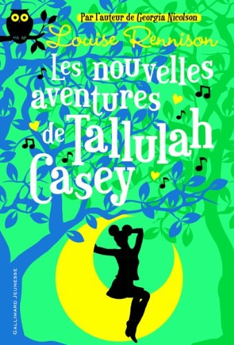 LES NOUVELLES AVENTURES DE TALLULAH CASEY, de Louise Rennison | portada del libro