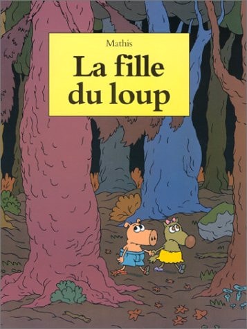 A FILLE DU LOUP, de Jean-Marc Mathis | portada del libro