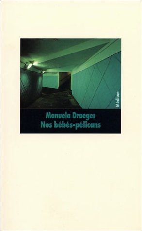 OS BEBES-PELICANS, de Manuela Draeger | portada del libro