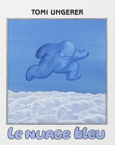 E NUAGE BLEU, de Tomi Ungerer | portada del libro