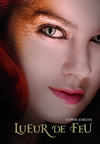 LUEUR DE FEU T1, de Sophie Jordan | portada del libro