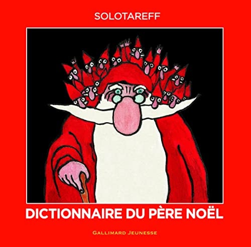DICTIONNAIRE DU PERE NOEL, de Grégoire Solotareff | portada del libro