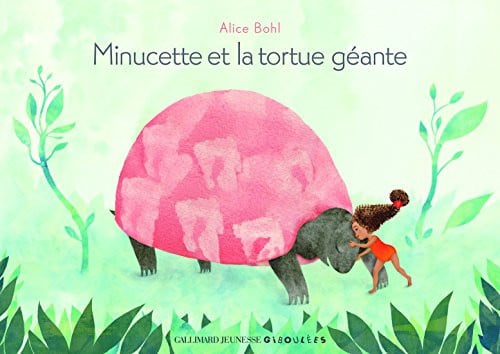 MINUCETTE ET LA TORTUE GEANTE, de BOHL | portada del libro