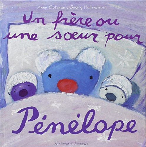 UN FRERE OU UNE SOEUR POUR PENELOPE, de Anne Gutman | portada del libro