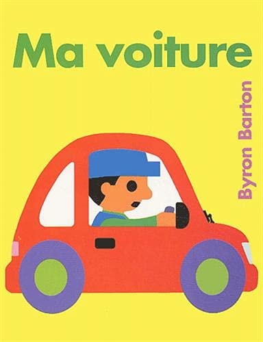 A VOITURE, de Byron Barton | portada del libro