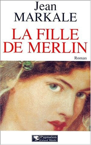 A FILLE DE MERLIN, de MARKALE JEAN | portada del libro