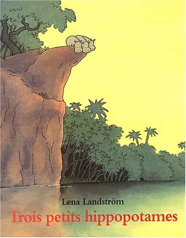 ROIS PETITS HIPPOPOTAMES, de Lena Landström | portada del libro