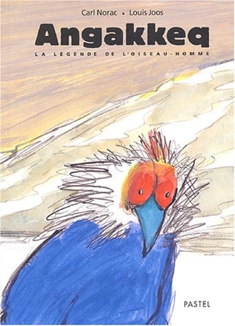 NGAKKEQ LA LEGENDE DE L'OISEAU-HOMME, de Carl Norac | portada del libro