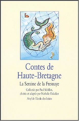 ONTES DE HAUTE-BRETAGNE LA SERAINE, de Paul Sébillot | portada del libro