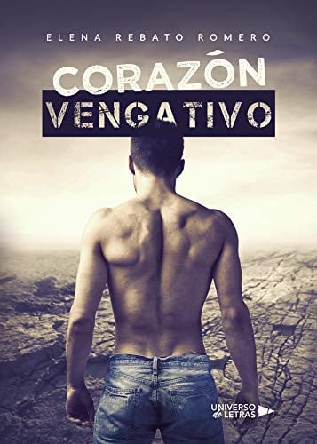 Corazón vengativo, de Elena Rebato Romero | portada del libro