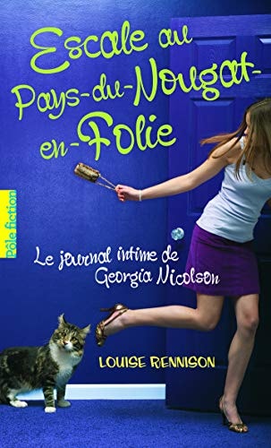 ESCALE AU PAYS DU NOUGAT EN FOLIE, de Louise Rennison | portada del libro