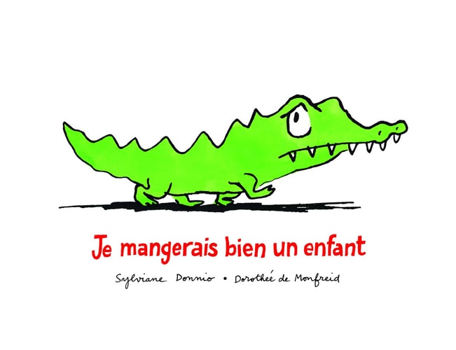Je mangerais bien un enfant, de Sylviane Donnio | portada del libro