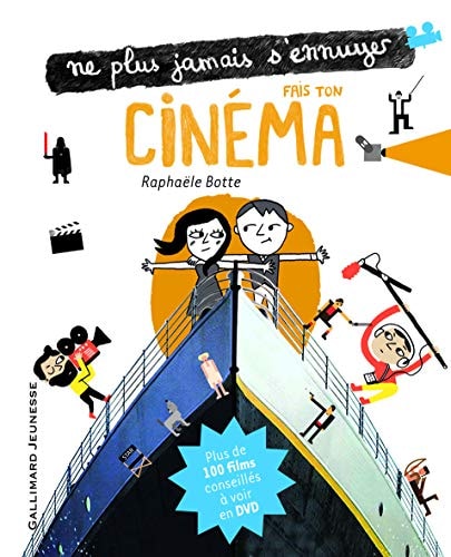 FAIS TON CINEMA, de Raphaële Botte | portada del libro