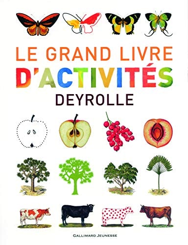 LE GRAND LIVRE D'ACTIVITES DEYROLLE, de Thomas Dartige | portada del libro