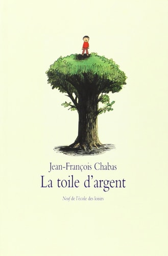A TOILE D'ARGENT, de Jean-François Chabas | portada del libro