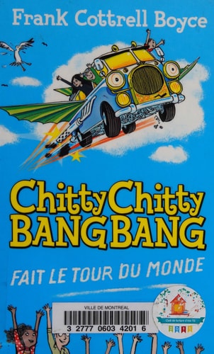 CHITTY CHITTY BANG BANG FAIT LE TOUR DU MONDE, de Frank Cottrell Boyce | portada del libro