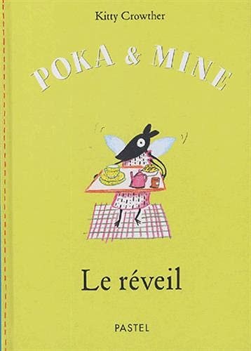 OKA ET MINE LE REVEIL, de Kitty Crowther | portada del libro
