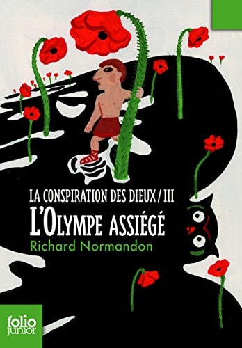 LA CONSPIRATION DES DIEUX 3 L'OLYMPE ASSIEGE, de Richard Normandon | portada del libro