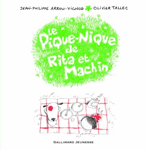 LE PIQUE-NIQUE DE RITA ET MACHIN, de Jean-Philippe Arrou-Vignod | portada del libro