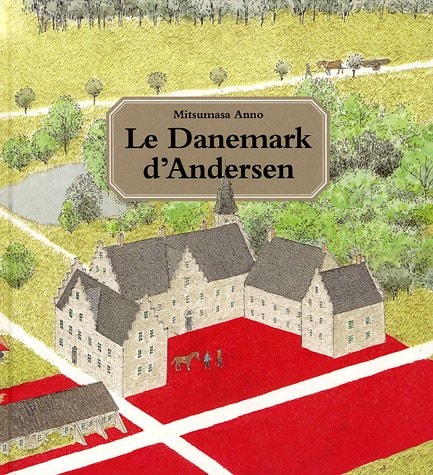 Le danemark d andersen, de Mitsumasa Anno | portada del libro