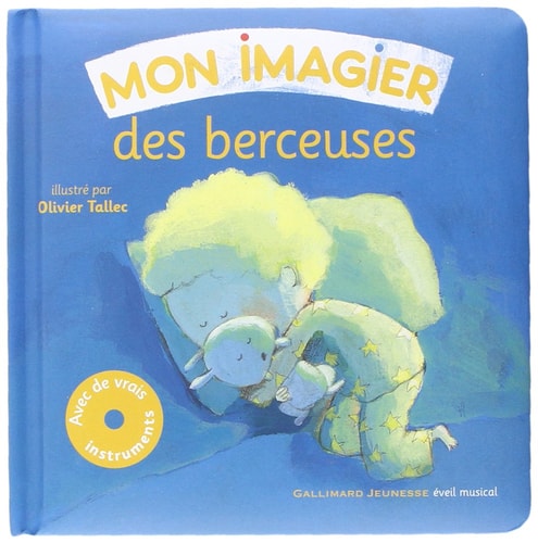 MON IMAGIER DES BERCEUSES LIV-CD, de Olivier Tallec | portada del libro