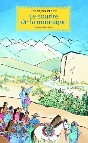 LE SOURIRE DE LA MONTAGNE, de François Place | portada del libro
