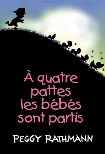 A quatre pattes les bebes sont partis, de Peggy Rathmann | portada del libro