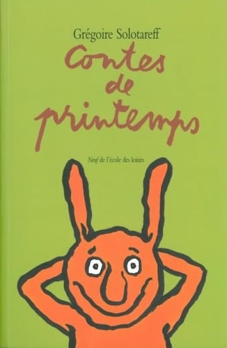 Contes de printemps, de Grégoire Solotareff | portada del libro