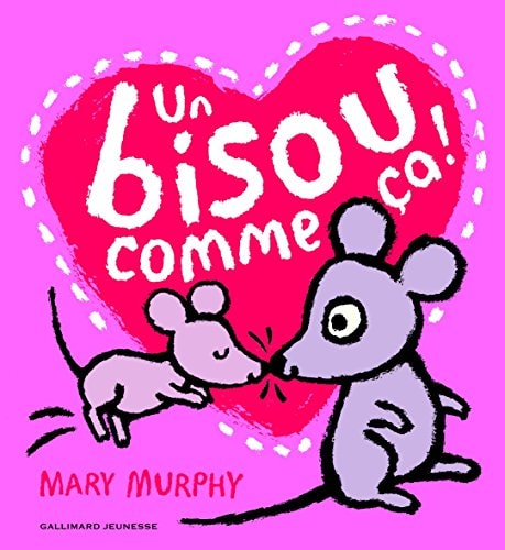 UN BISOU COMME CA, de Mary Murphy | portada del libro