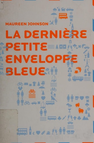 LA DERNIERE PETITE ENVELOPPE BLEUE, de Maureen Johnson | portada del libro