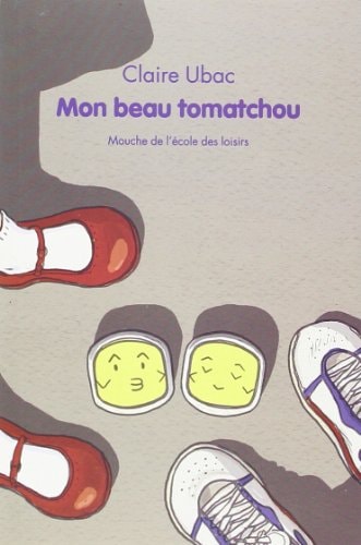ON BEAU TOMATCHOU, de Claire Ubac | portada del libro