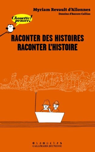 RACONTER DES HISTOIRES RACONTER L'HISTOIRE, de REVAULT D'ALLON | portada del libro